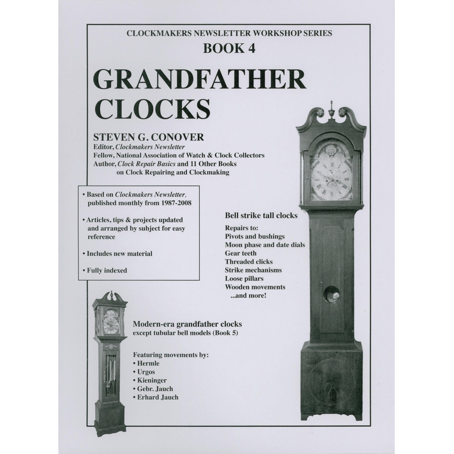 Book 4 Grandfather Clocks: Clockmakers Newsletter Workshop Series