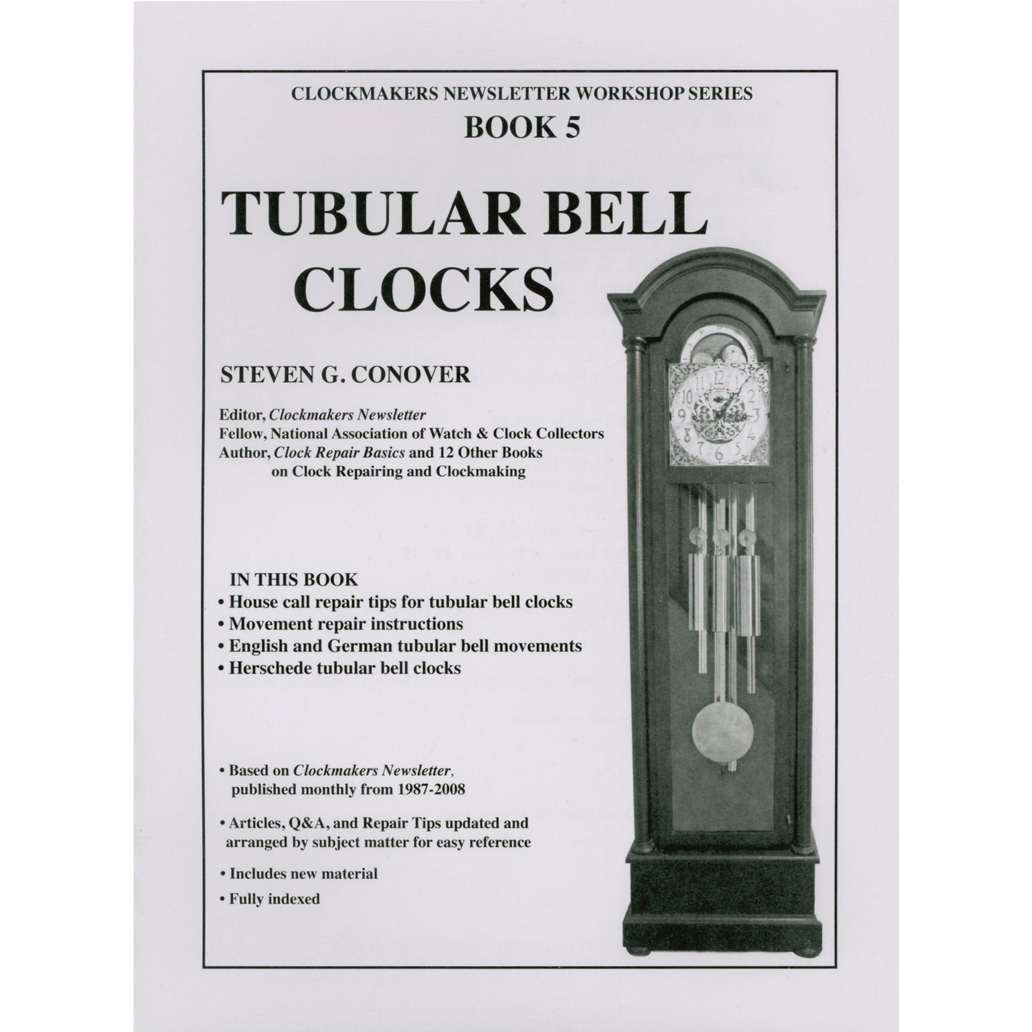 Book 5 Tubular Bell Clocks: Clockmakers Newsletter Workshop Series