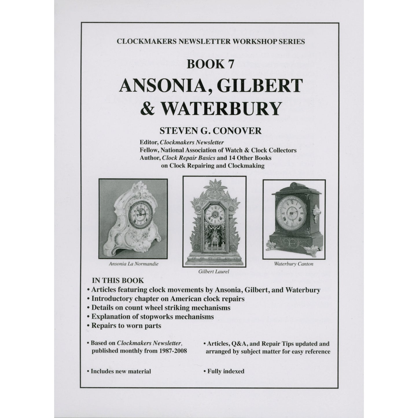 Book 7 Ansonia, Gilbert & Waterbury: Clockmakers Newsletter Workshop Series