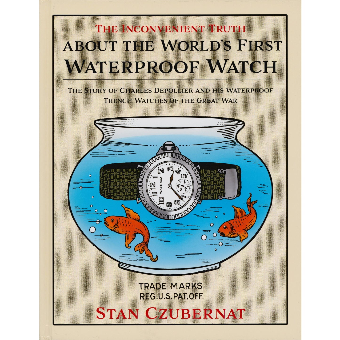 The Inconvenient Truth about the World's First Waterproof Watch