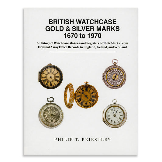 British Watchcase Gold & Silver Marks 1670 to 1970